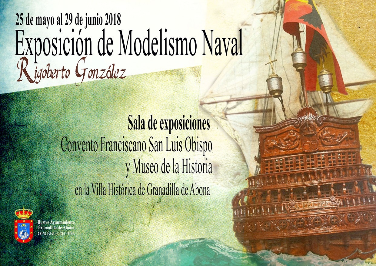 Exposición de obras de ‘modelismo naval’, de Rigoberto González, en el Convento Franciscano y el Museo Etnográfico  hasta el 29 de junio